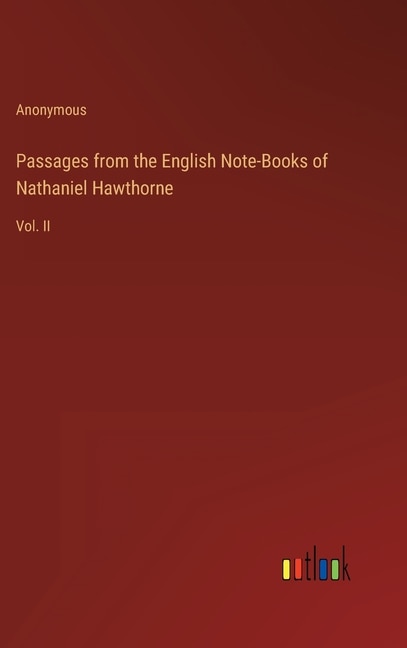 Front cover_Passages from the English Note-Books of Nathaniel Hawthorne