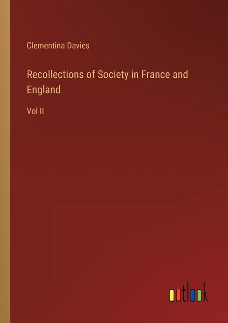 Couverture_Recollections of Society in France and England