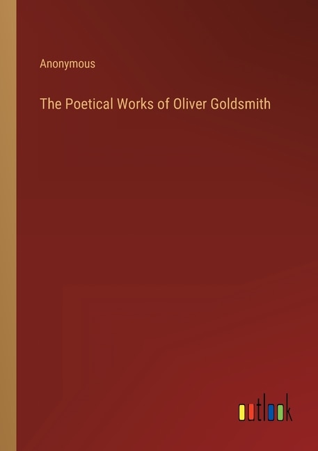 Front cover_The Poetical Works of Oliver Goldsmith
