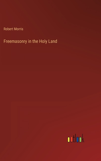 Front cover_Freemasonry in the Holy Land