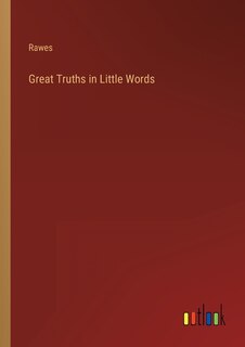 Couverture_Great Truths in Little Words