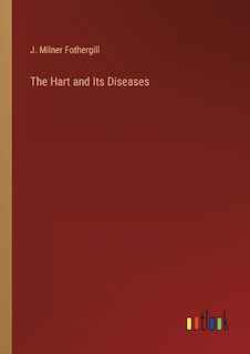 Front cover_The Hart and Its Diseases