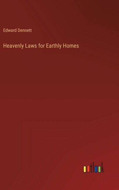 Couverture_Heavenly Laws for Earthly Homes