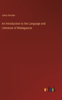 Front cover_An Introduction to the Language and Literature of Madagascar
