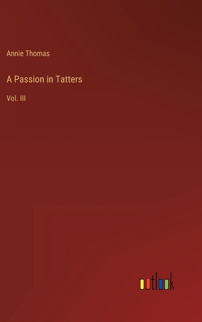 Front cover_A Passion in Tatters