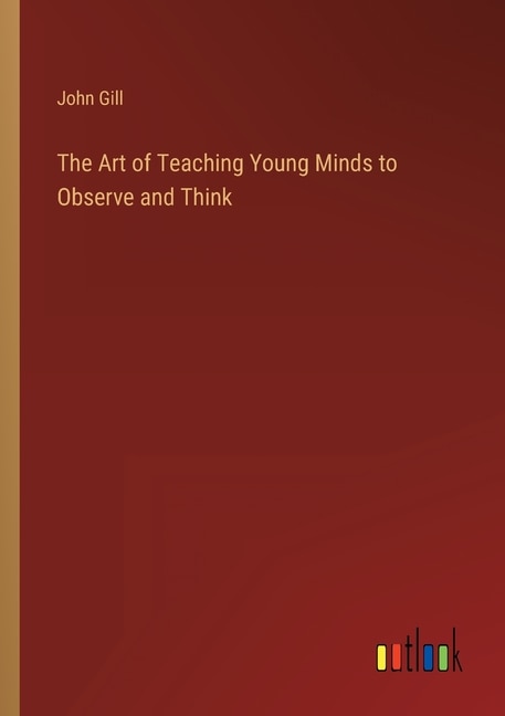 Couverture_The Art of Teaching Young Minds to Observe and Think