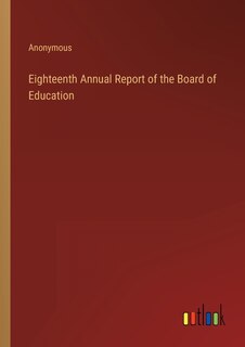 Couverture_Eighteenth Annual Report of the Board of Education
