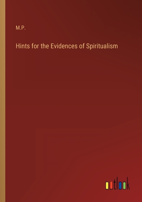Front cover_Hints for the Evidences of Spiritualism