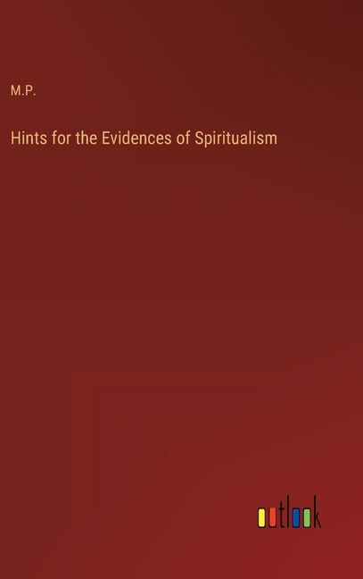 Front cover_Hints for the Evidences of Spiritualism