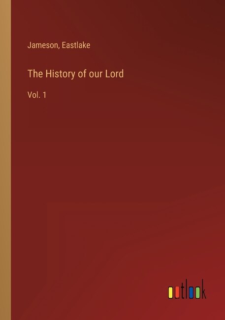 Front cover_The History of our Lord