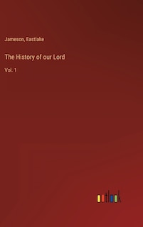 Front cover_The History of our Lord
