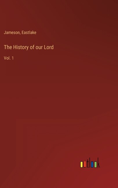 Front cover_The History of our Lord