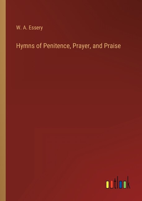 Front cover_Hymns of Penitence, Prayer, and Praise