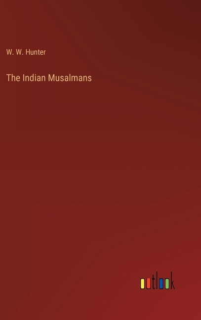 Couverture_The Indian Musalmans