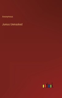 Front cover_Junius Unmasked