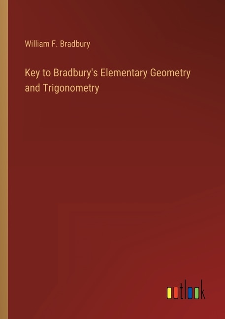 Front cover_Key to Bradbury's Elementary Geometry and Trigonometry