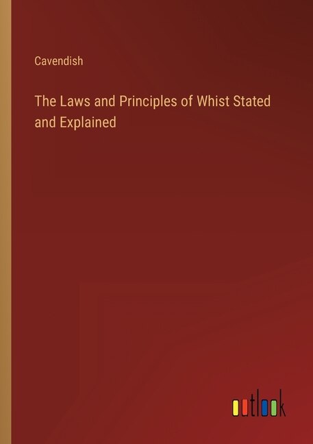 Couverture_The Laws and Principles of Whist Stated and Explained