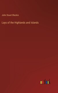 Front cover_Lays of the Highlands and Islands
