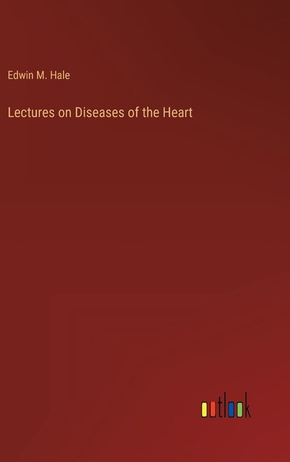 Couverture_Lectures on Diseases of the Heart