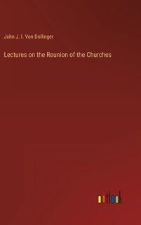 Couverture_Lectures on the Reunion of the Churches