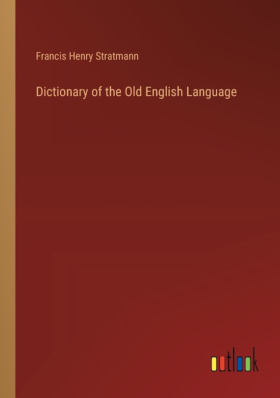 Front cover_Dictionary of the Old English Language