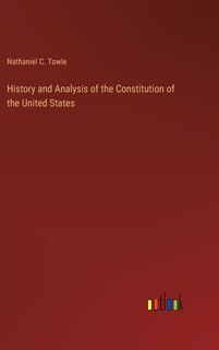 Couverture_History and Analysis of the Constitution of the United States