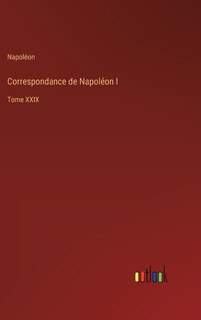 Front cover_Correspondance de Napoléon I