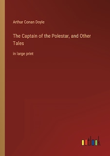 Front cover_The Captain of the Polestar, and Other Tales