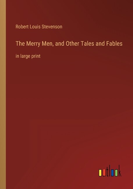 Front cover_The Merry Men, and Other Tales and Fables