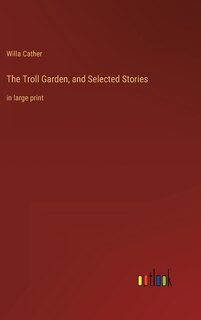 Couverture_The Troll Garden, and Selected Stories