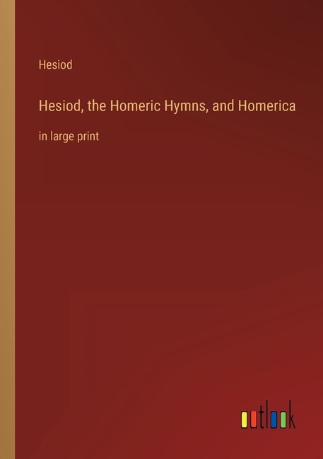 Couverture_Hesiod, the Homeric Hymns, and Homerica
