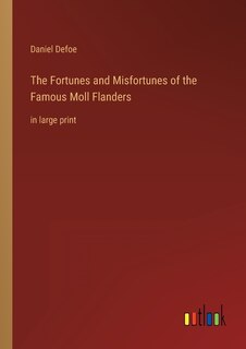 Front cover_The Fortunes and Misfortunes of the Famous Moll Flanders