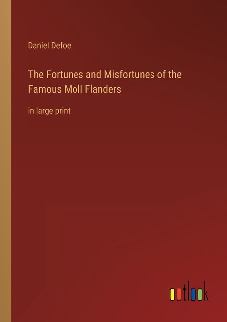 Front cover_The Fortunes and Misfortunes of the Famous Moll Flanders