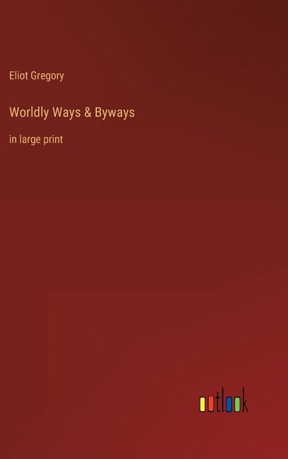 Front cover_Worldly Ways & Byways
