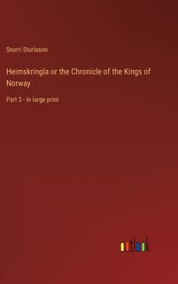Couverture_Heimskringla or the Chronicle of the Kings of Norway