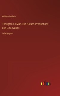 Couverture_Thoughts on Man, His Nature, Productions and Discoveries