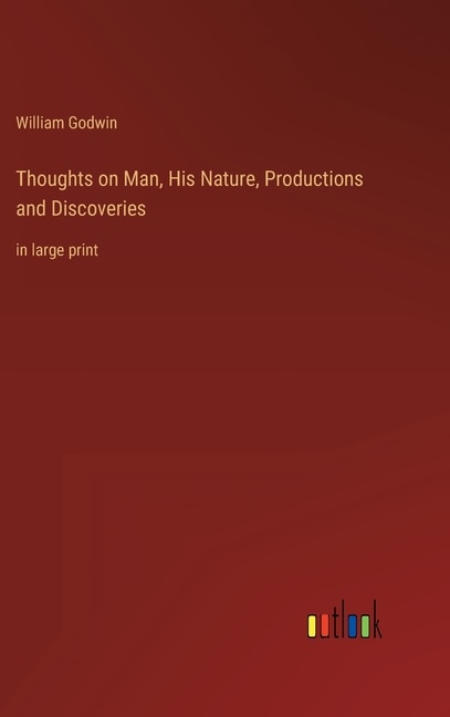 Couverture_Thoughts on Man, His Nature, Productions and Discoveries