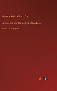 Front cover_Anomalies and Curiosities of Medicine