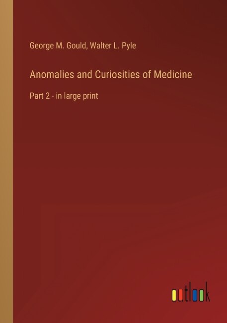Front cover_Anomalies and Curiosities of Medicine