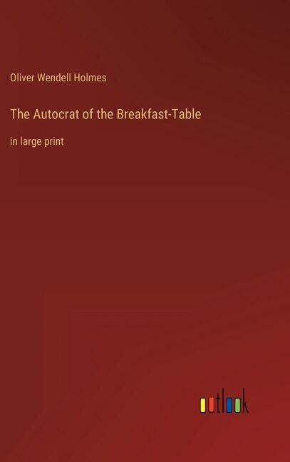 Couverture_The Autocrat of the Breakfast-Table