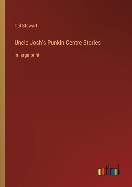 Couverture_Uncle Josh's Punkin Centre Stories