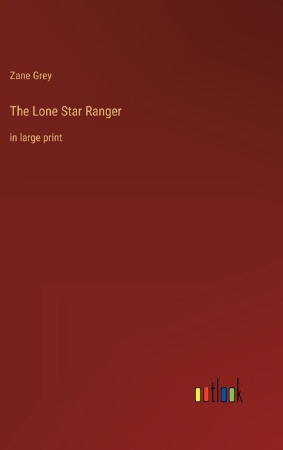Front cover_The Lone Star Ranger
