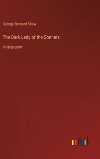 The Dark Lady of the Sonnets: in large print