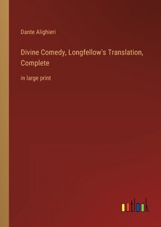 Front cover_Divine Comedy, Longfellow's Translation, Complete