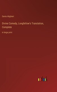 Front cover_Divine Comedy, Longfellow's Translation, Complete