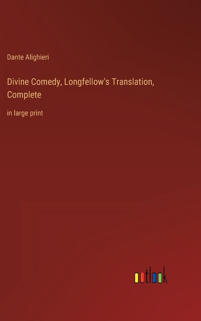 Front cover_Divine Comedy, Longfellow's Translation, Complete
