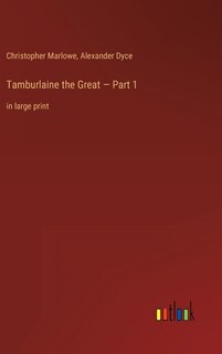 Front cover_Tamburlaine the Great - Part 1