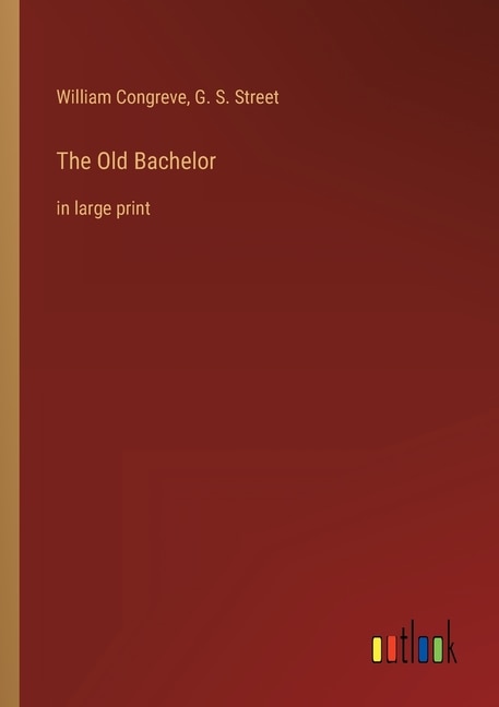 Front cover_The Old Bachelor
