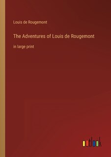 Front cover_The Adventures of Louis de Rougemont
