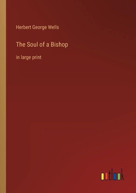 The Soul of a Bishop: in large print